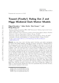 Toward (Finally!) Ruling out Z and Higgs Mediated Dark Matter Models