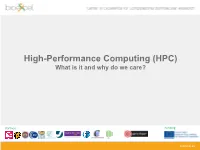 High-Performance Computing (HPC) What Is It and Why Do We Care?