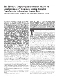 The Effects of Dehydroepiandrosterone Sulfate on Counterregulatory Responses During Repeated Hypoglycemia in Conscious Normal Rats Darleen A