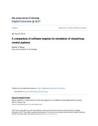 A Comparison of Software Engines for Simulation of Closed-Loop Control Systems