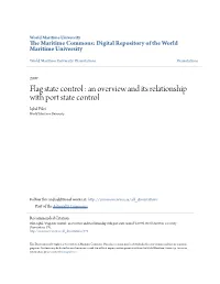 Flag State Control : an Overview and Its Relationship with Port State Control Iqbal Fikri World Maritime University