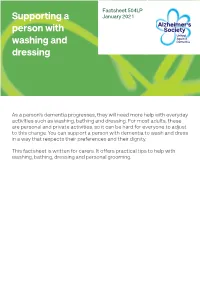 Supporting a Person with Washing and Dressing