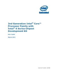 2Nd Generation Intel Core Processor Family with Intel 6 Series Chipset Development Kit User Guide