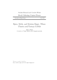 Epics, Myth, and Modern Magic: Where Classics and Fantasy Collide