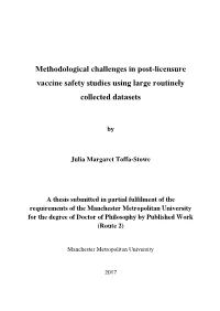 Methodological Challenges in Post-Licensure Vaccine Safety Studies Using Large Routinely Collected Datasets