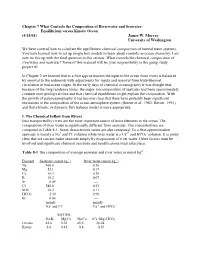 Chapter 7 What Controls the Composition of Riverwater and Seawater: Equilibrium Versus Kinetic Ocean (4/15/01) James W