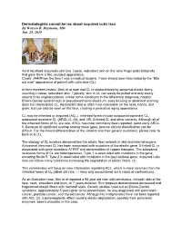 Dermatologists Cannot Be Lax About Acquired Cutis Laxa by Warren R