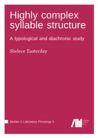 Highly Complex Syllable Structure
