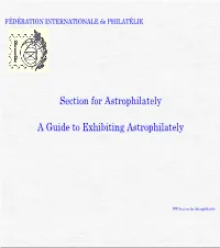Section for Astrophilately a Guide to Exhibiting Astrophilately