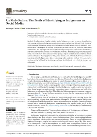 The Perils of Identifying As Indigenous on Social Media