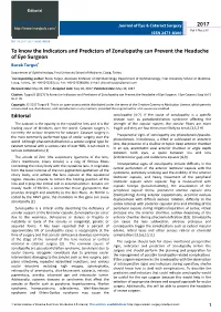 To Know the Indicators and Predictors of Zonulopathy Can Prevent the Headache of Eye Surgeon Burak Turgut*