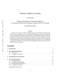 1 Nov 2013 Twistor Relative Locality