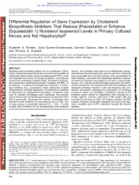 Differential Regulation of Gene Expression by Cholesterol