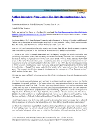 Author Interview--Van Gosse (The First Reconstruction) Part 1