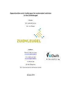 Opportunities and Challenges for Automated Vehicles in the Zuidvleugel