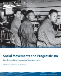 Social Movements and Progressivism Part Three of the Progressive Tradition Series