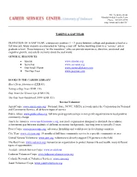 TAKING a GAP YEAR DEFINITION of a GAP YEAR: a Temporary Position (1 – 3 Years) Between College and Graduate School Or a Full T