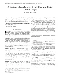 2. 3-Equitable Labeling for Some Star and Bistar Related Graphs