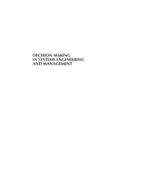 Decision Making in Systems Engineering and Management Decision Making in Systems Engineering and Management