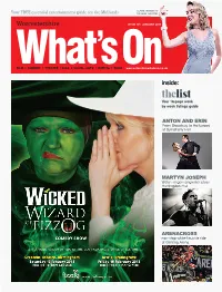 GIGS I VISUAL ARTS I Eventss I FOOD on Worcestershirewhatson.Co.Uk PARTOF WHAT’S on MEDIA GROUP Inside