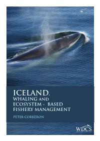 ICELAND, WHALING and ECOSYSTEM - BASED FISHERY MANAGEMENT