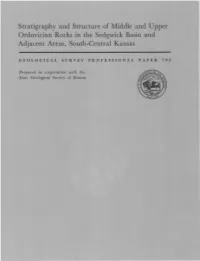 Stratigraphy and Structure of Middle and Upper Ordovician Rocks in the Sedgwick Basin and Adjacent Areas, South-Central Kansas
