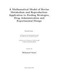 A Mathematical Model of Bovine Metabolism and Reproduction: Application to Feeding Strategies, Drug Administration and Experimental Design