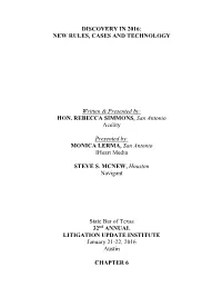Discovery in 2016: New Rules, Cases and Technology