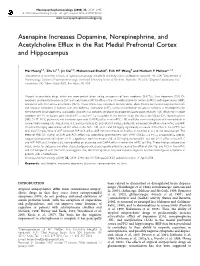 Asenapine Increases Dopamine, Norepinephrine, and Acetylcholine Efflux in the Rat Medial Prefrontal Cortex and Hippocampus
