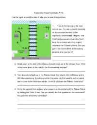 Exploration Experts (Grades 7-12) Use the Signs Around the Area to Help You Answer the Questions. 1. Take in the Beauty of the A