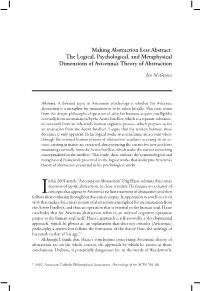 Making Abstraction Less Abstract: the Logical, Psychological, and Metaphysical Dimensions of Avicenna’S Theory of Abstraction