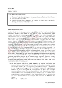 Unit I, Module II, P 1 MODULE II Features of Anglo-Saxon Poetry