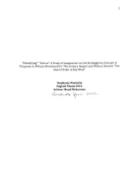 1 "Behold[Ing]" "Genius": a Study of Imagination Via the Heideggerian