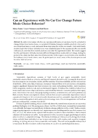 Can an Experience with No Car Use Change Future Mode Choice Behavior?