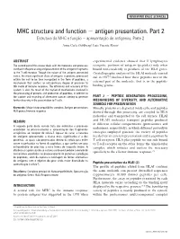 MHC Structure and Function − Antigen Presentation. Part 2 Estrutura Do MHC E Função − Apresentação De Antígenos