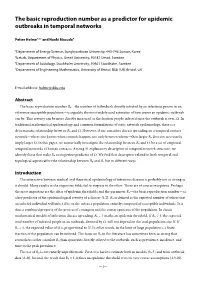 The Basic Reproduction Number As a Predictor for Epidemic Outbreaks in Temporal Networks
