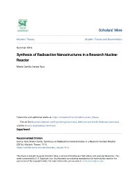 Synthesis of Radioactive Nanostructures in a Research Nuclear Reactor