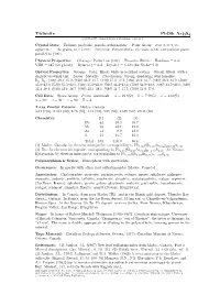 Twinnite Pb(Sb, As)2S4 C 2001-2005 Mineral Data Publishing, Version 1 Crystal Data: Triclinic, Probable; Pseudo-Orthorhombic
