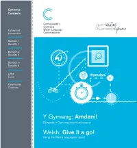 Y Gymraeg: Amdani! Welsh: Give It a Go! Defnyddio’R Gymraeg Mewn Using the Welsh Language Chwaraeon