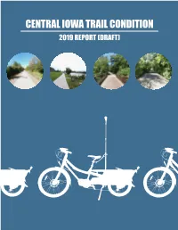 Draft 2019 Central Iowa Trail Condition Report