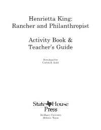 Henrietta King: Rancher and Philanthropist