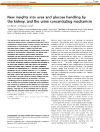 New Insights Into Urea and Glucose Handling by the Kidney, and the Urine Concentrating Mechanism Lise Bankir1 and Baoxue Yang2,3