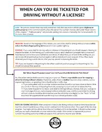When Can You Be Ticketed for Driving Without a License?