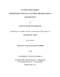 Canting the Cradle: the Destruction of an Ancient