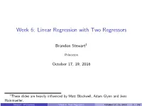 Week 6: Linear Regression with Two Regressors