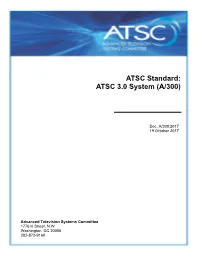 A/300, "ATSC 3.0 System Standard"