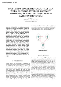 Bigp- a New Single Protocol That Can Work As an Igp (Interior Gateway Protocol) As Well As Egp (Exterior Gateway Protocol)