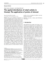 The Spatial Distribution of Retail Outlets in Urumqi: the Application of Points of Interest