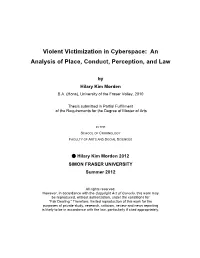 Violent Victimization in Cyberspace: an Analysis of Place, Conduct, Perception, and Law