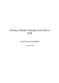 Porting a Window Manager from Xlib to XCB